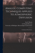 Analog Computing Techniques Applied to Atmospheric Diffusion [electronic Resource]: Continuous Line Source