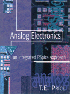 Analog Electronics: An Integrated PSPICE Approach - Price, Te