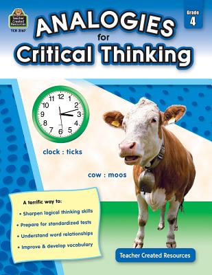 Analogies for Critical Thinking Grade 4 - Foster, Ruth