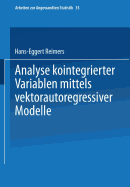 Analyse kointegrierter Variablen mittels vektorautoregressiver Modelle