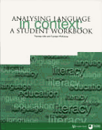 Analysing Language in Context: A Student Workbook