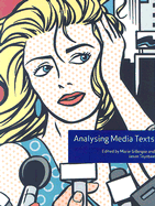 Analysing Media Texts - Gillespie, Marie (Editor), and Toynbee, Jason (Editor)