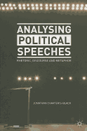 Analysing Political Speeches: Rhetoric, Discourse and Metaphor