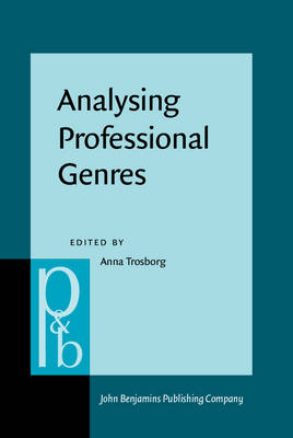 Analysing Professional Genres - Trosborg, Anna (Editor)