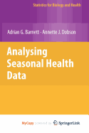 Analysing Seasonal Health Data