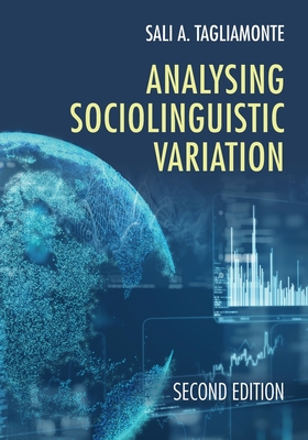 Analysing Sociolinguistic Variation - Tagliamonte, Sali A.