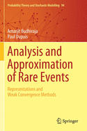 Analysis and Approximation of Rare Events: Representations and Weak Convergence Methods