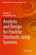 Analysis and design for positive stochastic jump systems
