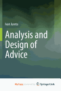 Analysis and Design of Advice