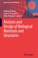 Analysis and Design of Biological Materials and Structures