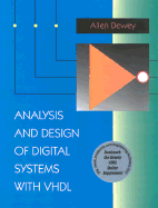 Analysis and Design of Digital Systems with VHDL