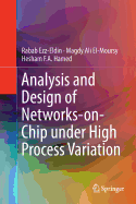 Analysis and Design of Networks-On-Chip Under High Process Variation