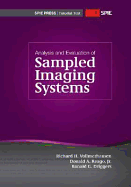 Analysis and Evaluation of Sampled Imaging Systems