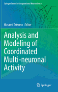 Analysis and Modeling of Coordinated Multi-Neuronal Activity