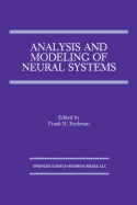 Analysis and Modeling of Neural Systems
