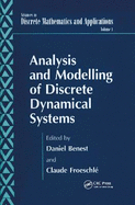 Analysis and Modelling of Discrete Dynamical Systems