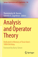 Analysis and Operator Theory: Dedicated in Memory of Tosio Kato's 100th Birthday
