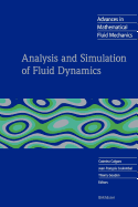 Analysis and Simulation of Fluid Dynamics