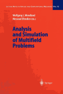 Analysis and Simulation of Multifield Problems