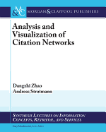 Analysis and Visualization of Citation Networks