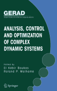 Analysis, Control and Optimization of Complex Dynamic Systems