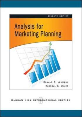 Analysis for Marketing Planning - Lehmann, Donald, and Winer, Russell