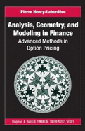 Analysis, Geometry, and Modeling in Finance: Advanced Methods in Option Pricing