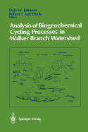 Analysis of Biogeochemical Cycling Processes in Walker Branch Watershed