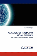 Analysis of Fixed and Mobile Wimax