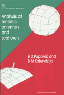 Analysis of Metallic Antennas and Scatterers