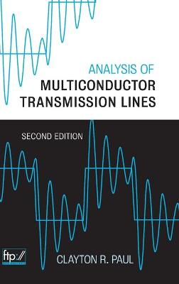 Analysis of Multiconductor Transmission Lines - Paul, Clayton R