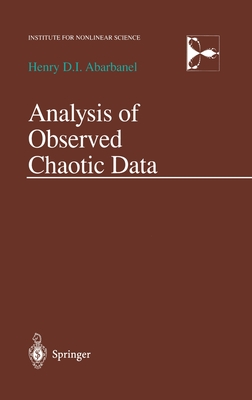 Analysis of Observed Chaotic Data - Rotenberg, M (Editor), and Lindenberg, K (Editor), and Gharib, M (Editor)