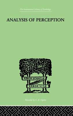 Analysis of Perception - Smythies, J R