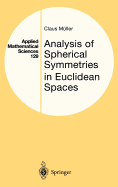 Analysis of Spherical Symmetries in Euclidean Spaces