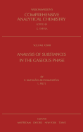 Analysis of Substances in the Gaseous Phase: Volume 28