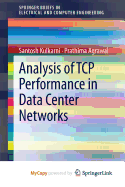 Analysis of TCP Performance in Data Center Networks