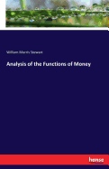 Analysis of the Functions of Money