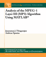 Analysis of the MPEG-1 Layer III (MP3) Algorithm Using MATLAB
