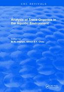 Analysis of Trace Organics in the Aquatic Environment