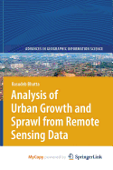 Analysis of Urban Growth and Sprawl from Remote Sensing Data