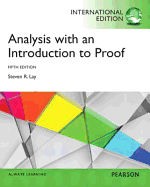 Analysis with an Introduction to Proof: International Edition