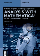 Analysis with Mathematica(r): Single Variable Calculus