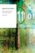 Analytic Activism: Digital Listening and the New Political Strategy