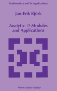 Analytic D-Modules and Applications