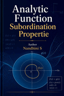Analytic Function Subordination Propertie