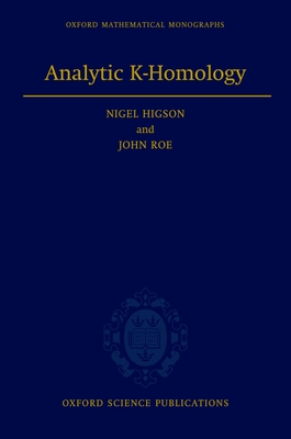 Analytic K-Homology - Higson, Nigel, and Roe, John