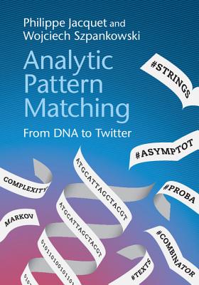 Analytic Pattern Matching - Jacquet, Philippe, and Szpankowski, Wojciech