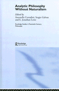 Analytic Philosophy Without Naturalism