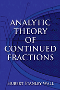 Analytic Theory of Continued Fractions