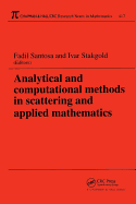Analytical and Computational Methods in Scattering and Applied Mathematics